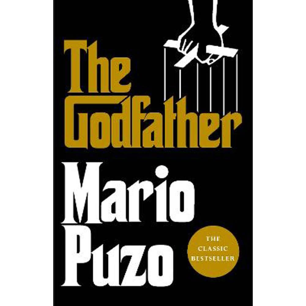 The Godfather: The classic bestseller that inspired the legendary film (Paperback) - Mario Puzo